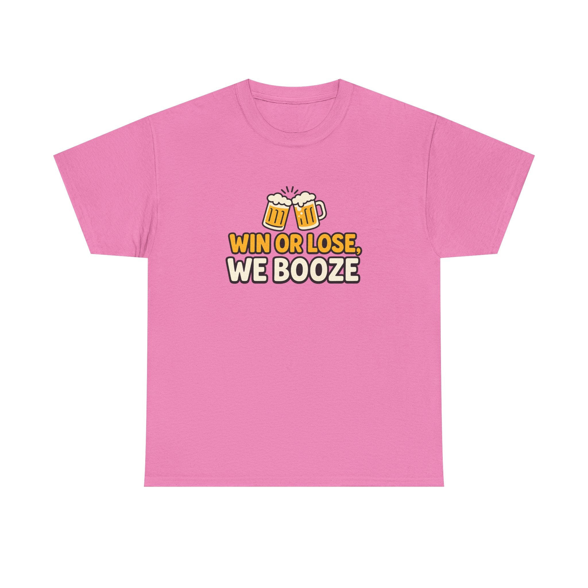 Win or Lose, We Booze Tee
