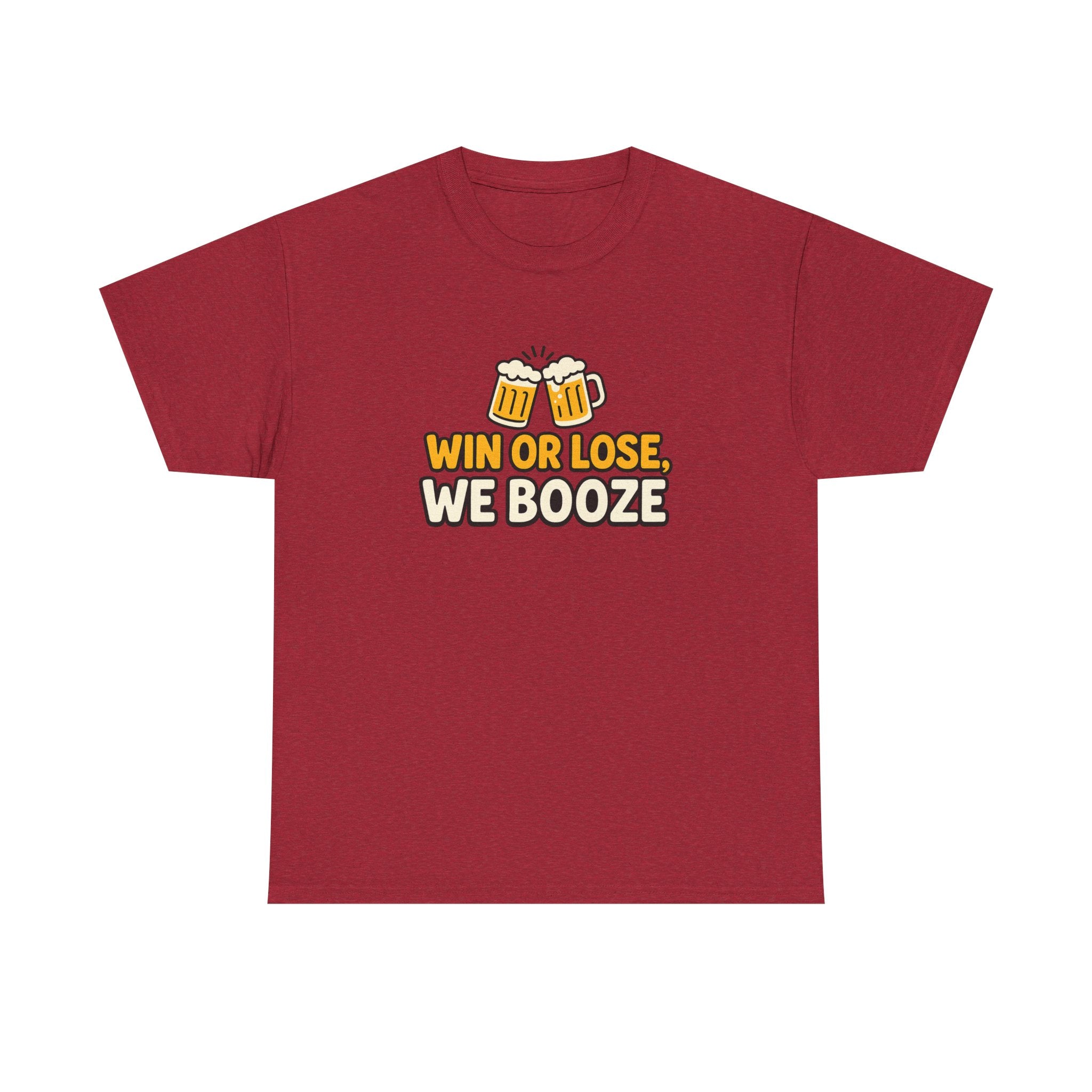 Win or Lose, We Booze Tee