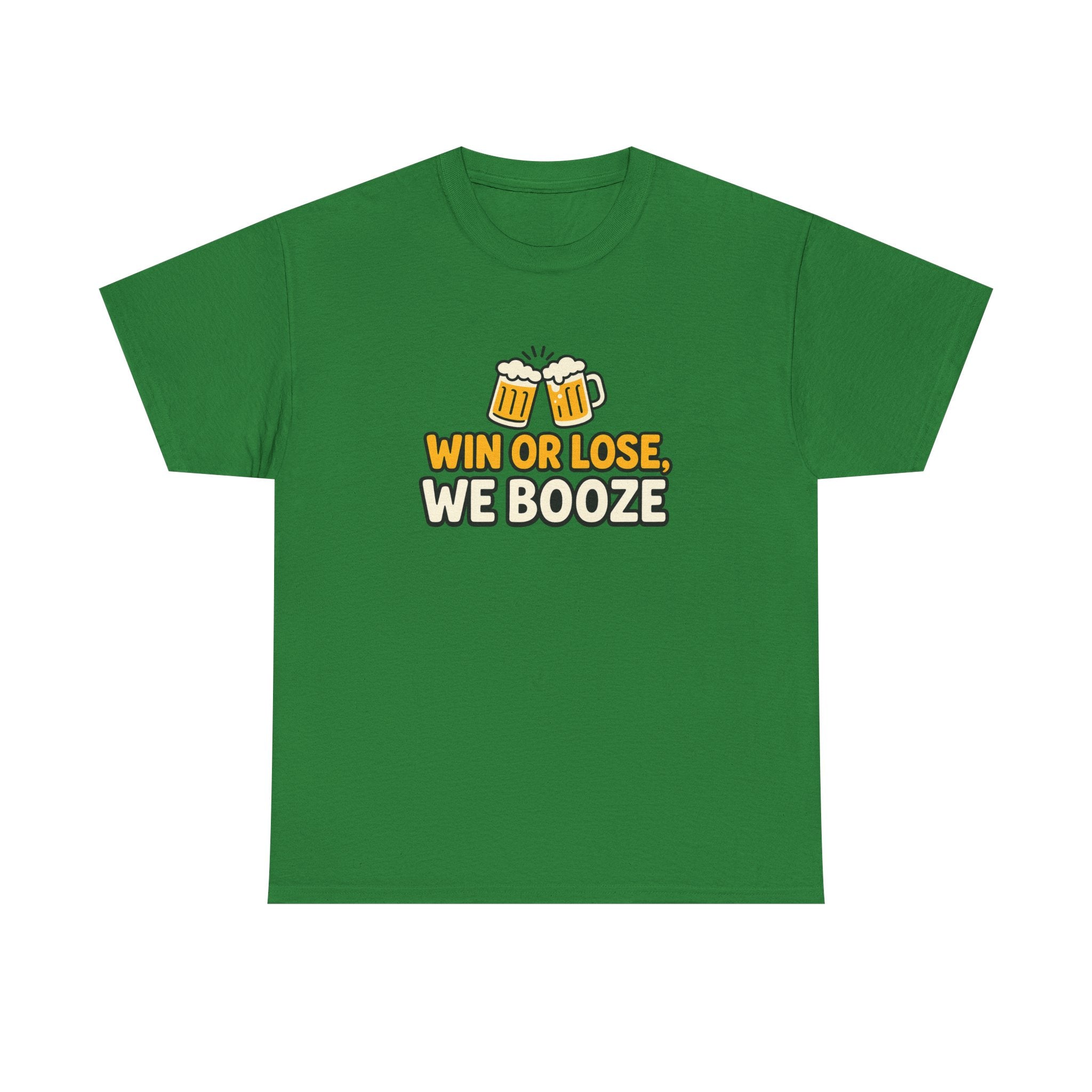 Win or Lose, We Booze Tee