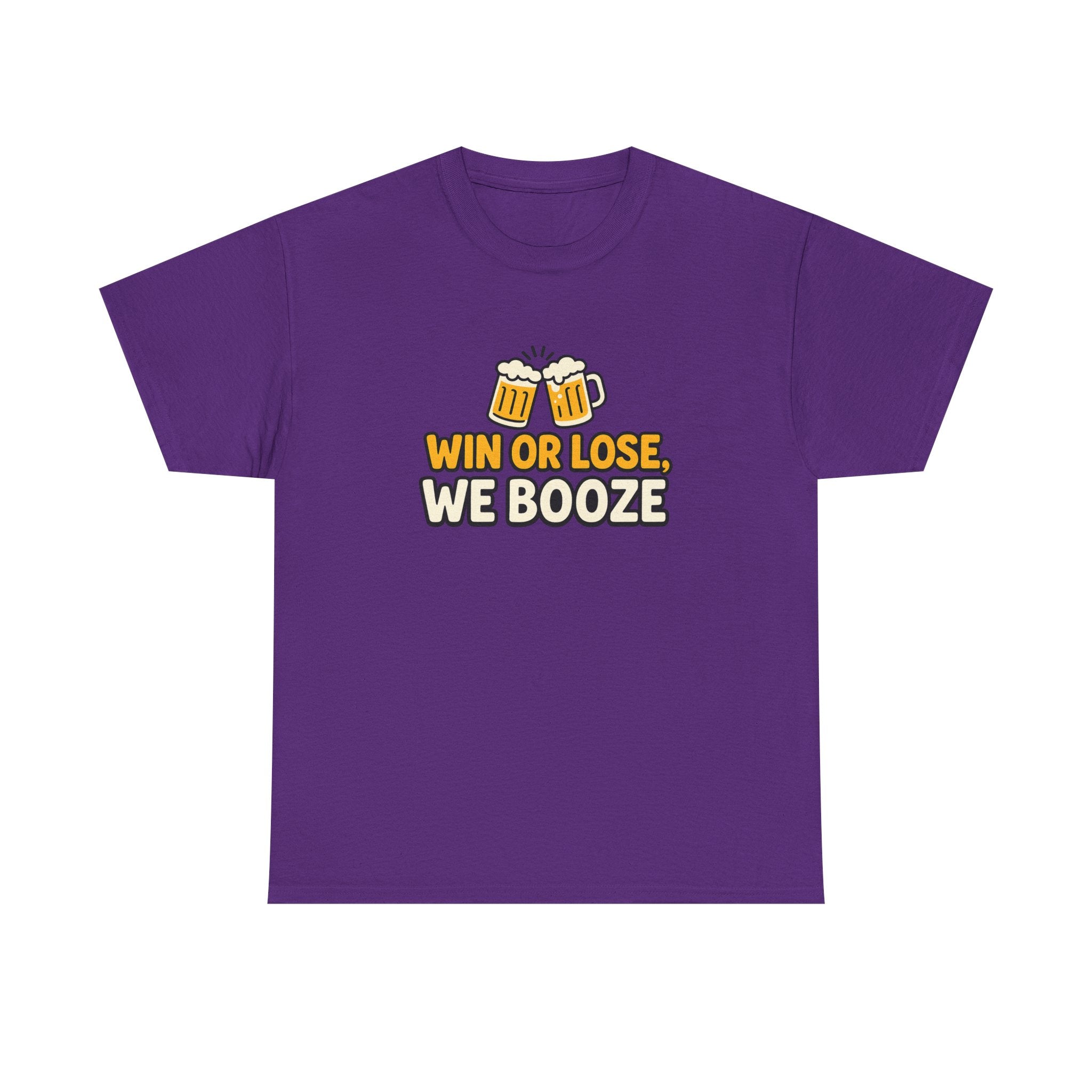Win or Lose, We Booze Tee